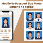 Mobile Se Passport Size Photo Banane Ka Tarika 2026: 100% Easy AI Guide